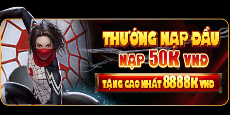 Những thông tin cơ bản về ưu đãi thưởng nạp lần đầu